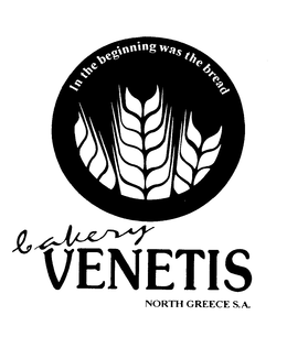 BAKERY VENETIS NORTH GREECE S.A. IN THE BEGINNING WAS THE BREAD trademark