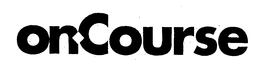 ONCOURSE trademark