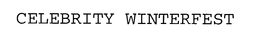CELEBRITY WINTERFEST trademark