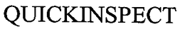 QUICKINSPECT trademark