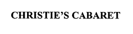 CHRISTIE'S CABARET trademark