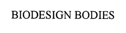 BIODESIGN BODIES trademark