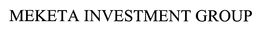 MEKETA INVESTMENT GROUP trademark