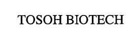 TOSOH BIOTECH trademark