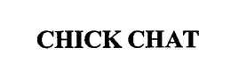 CHICK CHAT trademark