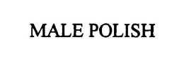 MALE POLISH trademark