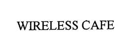 WIRELESS CAFE trademark