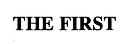 THE FIRST trademark