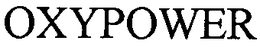 OXYPOWER trademark