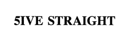 5IVE STRAIGHT trademark