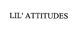LIL' ATTITUDES trademark