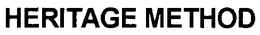 HERITAGE METHOD trademark