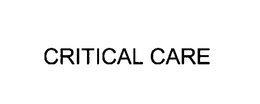 CRITICAL CARE trademark