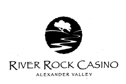 RIVER ROCK CASINO ALEXANDER VALLEY trademark