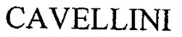 CAVELLINI trademark