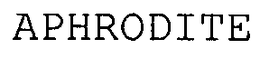APHRODITE trademark