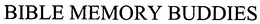 BIBLE MEMORY BUDDIES trademark