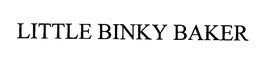 LITTLE BINKY BAKER trademark