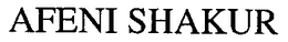 AFENI SHAKUR trademark