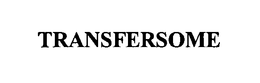TRANSFERSOME trademark