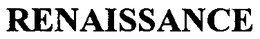 RENAISSANCE trademark