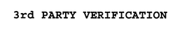 3RD PARTY VERIFICATION trademark