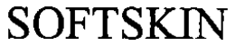 SOFTSKIN trademark