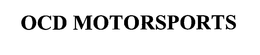 OCD MOTORSPORTS trademark