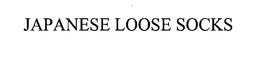 JAPANESE LOOSE SOCKS trademark