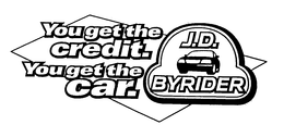 YOU GET THE CREDIT. YOU GET THE CAR. J.D. BYRIDER trademark
