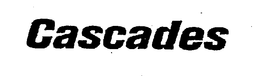 CASCADES trademark