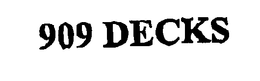 909 DECKS trademark