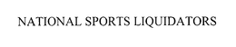 NATIONAL SPORTS LIQUIDATORS trademark