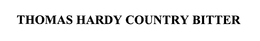 THOMAS HARDY COUNTRY BITTER trademark