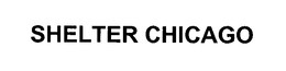 SHELTER CHICAGO trademark