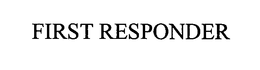 FIRST RESPONDER trademark