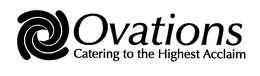 OVATIONS CATERING TO THE HIGHEST ACCLAIM trademark