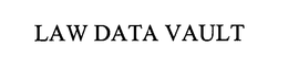 LAW DATA VAULT trademark