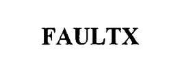 FAULTX trademark