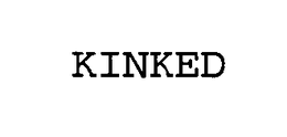 KINKED trademark