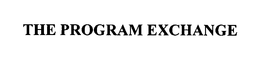 THE PROGRAM EXCHANGE trademark