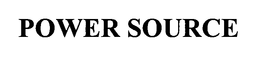 POWER SOURCE trademark