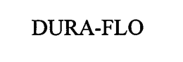 DURA-FLO trademark