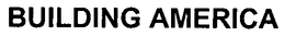 BUILDING AMERICA trademark