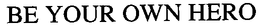 BE YOUR OWN HERO trademark