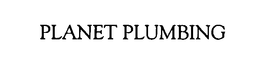 PLANET PLUMBING trademark