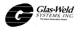 G GLAS WELD SYSTEMS, INC.  THE GLASS RESTORATION PEOPLE trademark