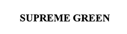 SUPREME GREEN trademark