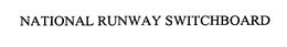 NATIONAL RUNAWAY SWITCHBOARD trademark