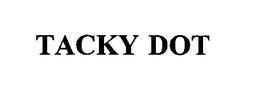 TACKY DOT trademark